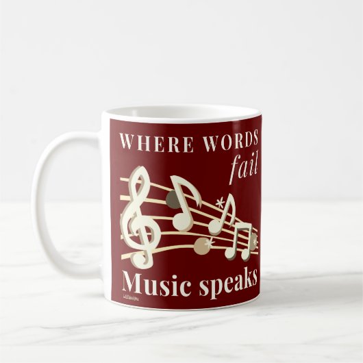 Mug WHERE WORDS FAIL MUSIC PARLE un don inspirant (Gauche)