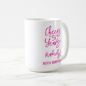 Mug Whimsical Pink Cheers to 50 Years Birthday Classic (Devant droit)