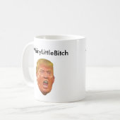 Mug #WhineyLittleBitch Anti Donald Trump (Devant gauche)