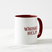 Mug Whiskey aide à drôles l'alcool dit whisky citation (Devant droit)
