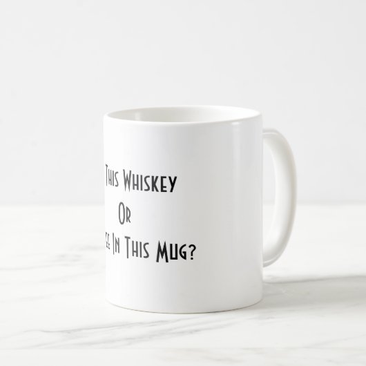 Mug Whiskey Ou Café ? BLANCHE (Devant droit)