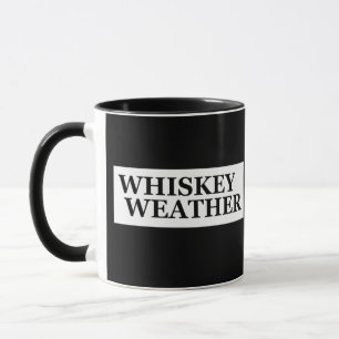 Mug Whiskey weather, drôle de citations à boire