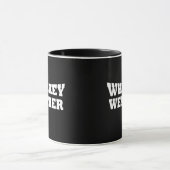 Mug Whiskey weather, drôle de discours d'alcool (Centre)