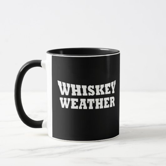 Mug Whiskey weather, drôle de discours d'alcool (Gauche)