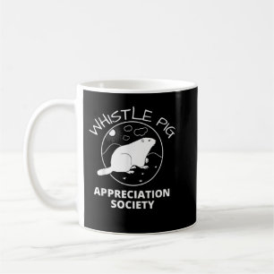 Mug Whistle Pig Appreciation Society - Groundhog