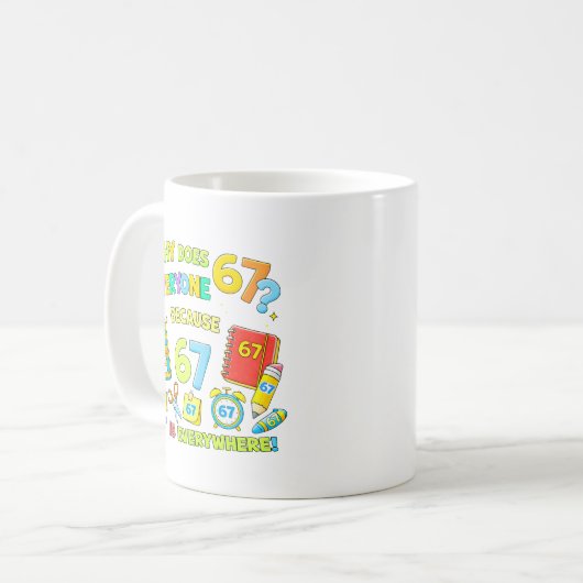 Mug Why Does Everyone Love 67 Funny Math Design (Devant gauche)