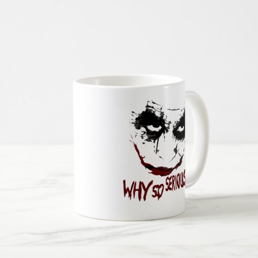 MUG WHY SO SERIOUS? (Devant droit)