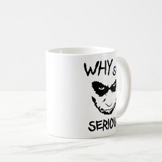 Mug Why So Serious? Creepy Smile (Devant droit)