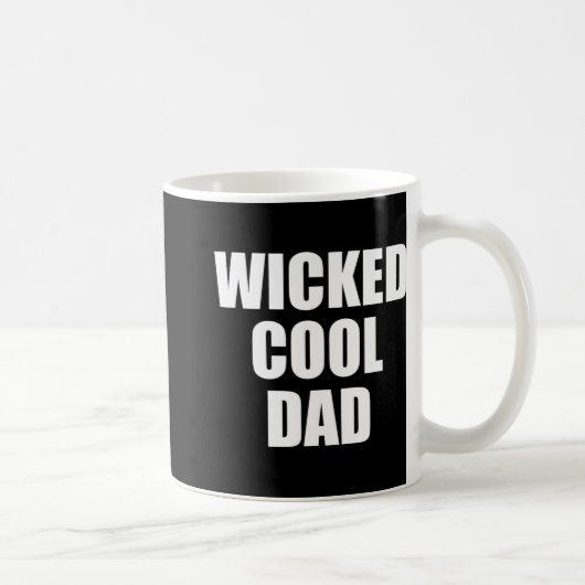 Mug Wicked Cool Dad Boston Machusetts Accen (Droite)