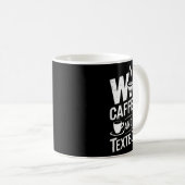 Mug Wifi Caffeine And Textbooks  (Devant droit)