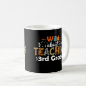 Mug Wild About Enseignement 3e année Funny Enseignant (Devant droit)