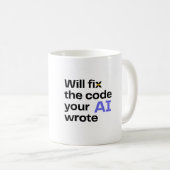 Mug 'Will fix AI code' - Blanc (Devant droit)