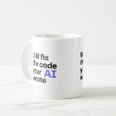 Mug 'Will fix AI code' - Blanc (Devant gauche)