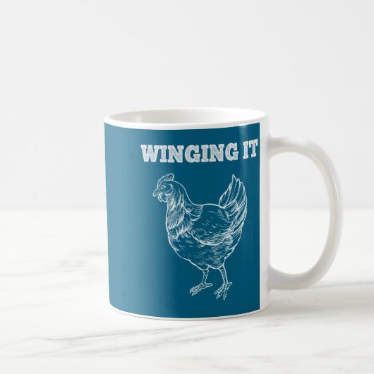 Mug Winging It Funny Chicken Wings Lovers Quote  (Droite)