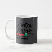 Mug Winter Break Loading Funny Christmas Holiday Quote (Gauche)