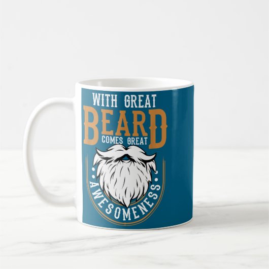 Mug With Great Beard Comes Great Awesomeness Funny Bea (Gauche)