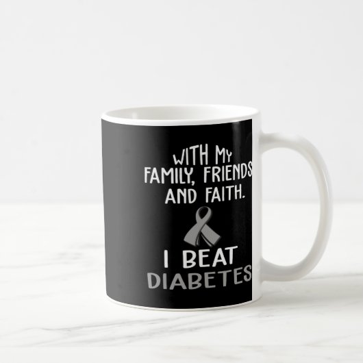 Mug With My Family And Faith I Beat Diabetes (Droite)