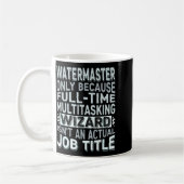 Mug Wizard Job Title Quote - Funny Watermaster  (Gauche)