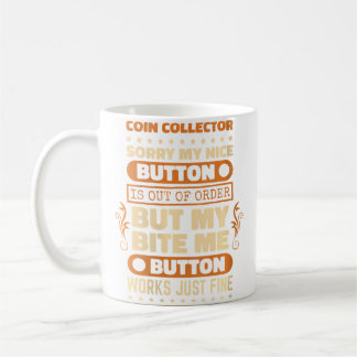Mug Wo Bite Button Works Collectionneur de pièces Coll