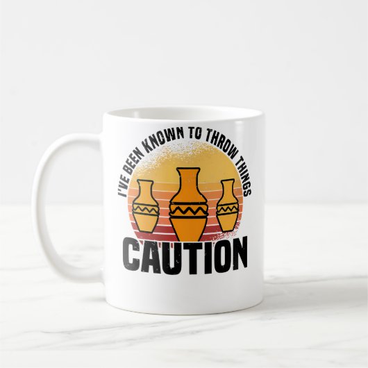 Mug Wo I'Ve Been Known To Throw Things Pottery Ceramic (Gauche)