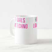 Mug Wo Les Filles Chaudes Aiment Techno Drôle Edm (Devant gauche)