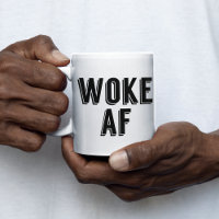 Woke AF