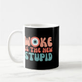 Mug Woke Is The New Stud Funny Anti Woke Conservative (Gauche)