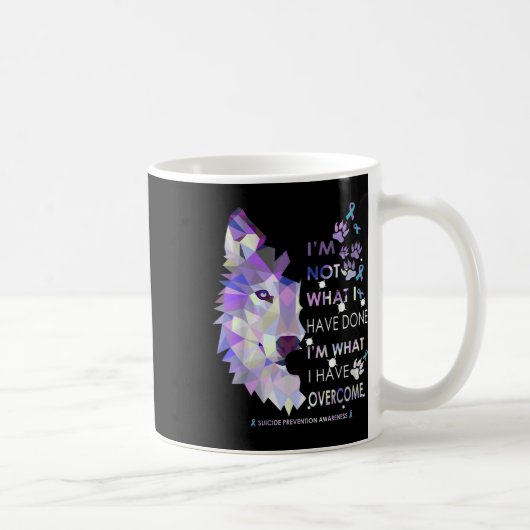 Mug Wolf Im Ce Que J'Ai Surmonté La Prévention Du Suic (Droite)