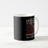 Mug Wolf Je Déteste Quand Les Gens Disent Agir Comme U (Devant droit)
