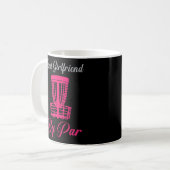 Mug Womens Disc Golf Best Girfriend Par Par (Devant gauche)