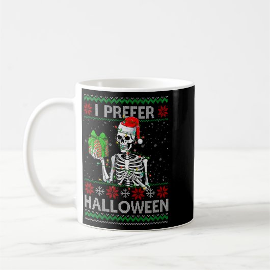 Mug Womens Funny I Prefer Halloween Skeleton Ugly Chri (Gauche)