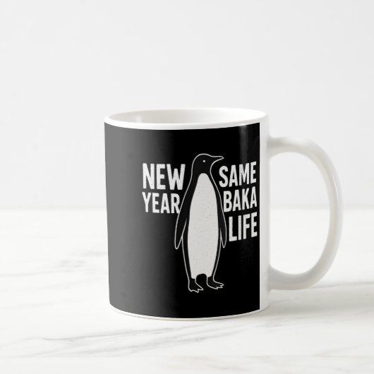 Mug Womens Funny Penguin New Year Baka Life Anime Styl (Droite)