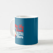 Mug Womens Heart Disease Awareness Nice Try Heart I'm (Devant gauche)