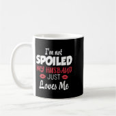 Mug Womens I'm Not Siled My Husband Just Loves Me Sile (Gauche)