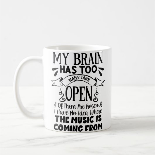 Mug Womens My Brain Has Way Too Many Tabs Open (Gauche)