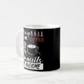 Mug Womens Nail Tech Wake Up Drink Coffee Do Nails (Devant gauche)