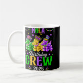Mug Womens Nola Birthday Crew 2025 New Orleans Mardi G (Gauche)