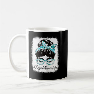 Mug Womens Psych Nurse Messy Bun Bleached World Health