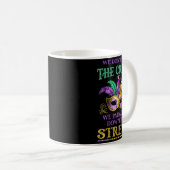 Mug Womens We Don't Hide The Crazy We Parade It Mardi  (Devant droit)