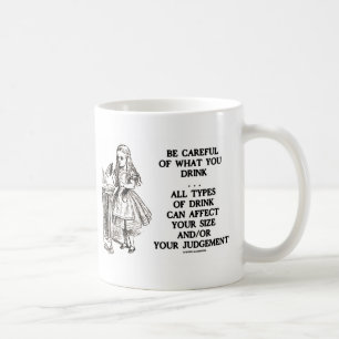Mug Wonderland Soyez Prudent Ce Que Vous Buvez (Alice)