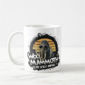 Mug Woo Mammoth Is My Spirit Animal Art (Gauche)