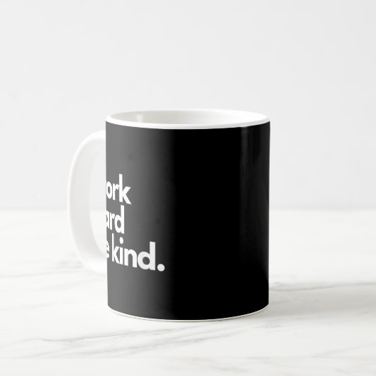 Mug Work Hard Be Kind Insrational Motivational Workout (Devant gauche)