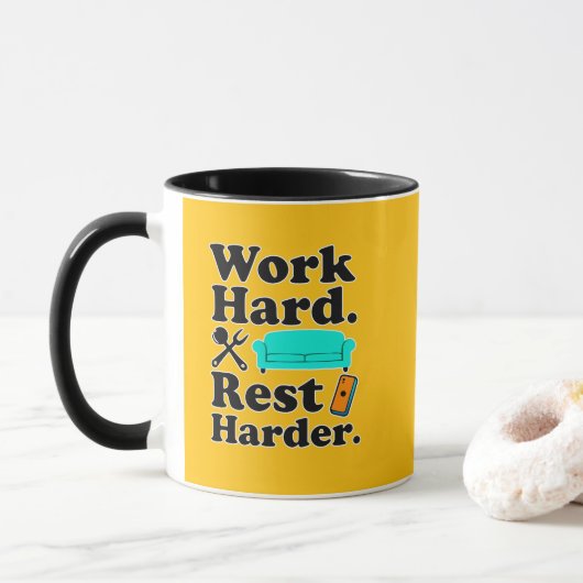 Mug Work Hard Rest Harder Funny Lifestyle Shirt (Avec donut)