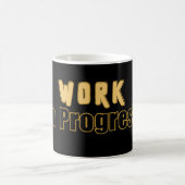 Mug Work In Progress – Funny Motivational  (Centre)