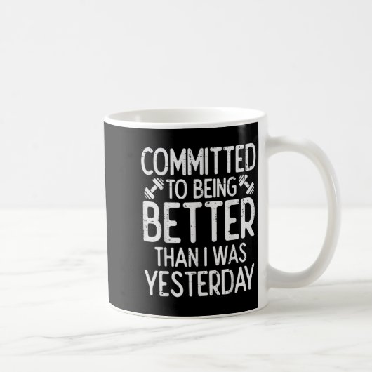 Mug Workout Committed To Being Better Gym Motivation W (Droite)
