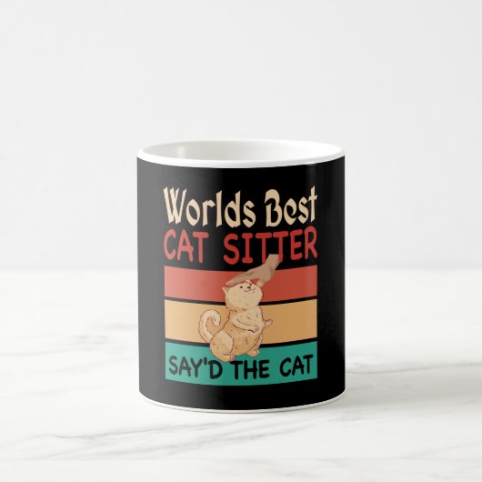 Mug World Best Cat Sitter dit le chat (Centre)