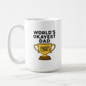 Mug World’s Okayest Dad - Trophy Edition (Gauche)