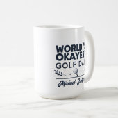 Mug World’s Okayest Golf Dad Custom Name Design (Devant droit)