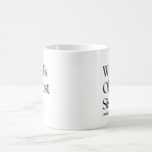 Mug World’s Okayest Sister drôle soeur soeur Coffee Mu (Centre)