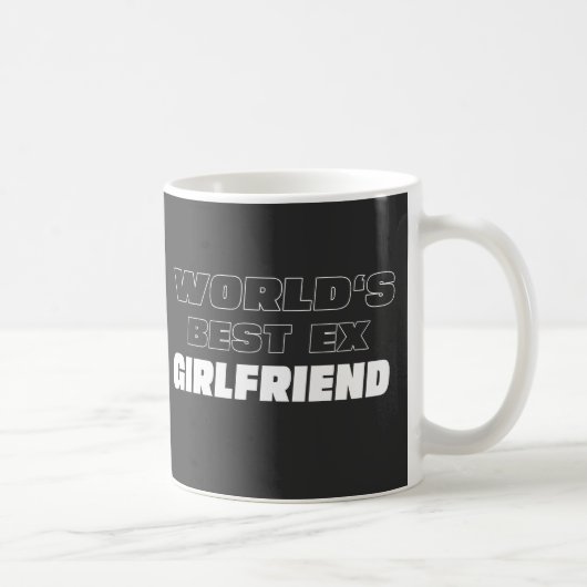Mug World's Best Ex Girlfriend - Dire drôle - Cadeaux (Droite)
